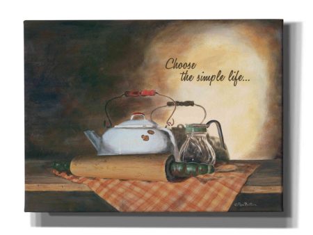 Choose the Simple Life  by Pam Britton, Canvas Wall Art Online Hot Sale